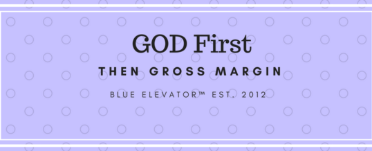 God First: Then, Gross Margin